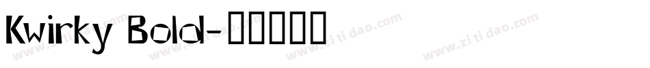 Kwirky Bold字体转换